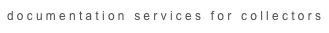 documentation services for collectors